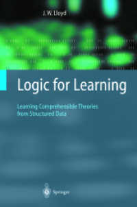 学習のための論理<br>Logic for Learning : Learning Comprehensible Theories from Structured Data (Cognitive Technologies) （2003. X, 283 p. w. 14 figs. 24 cm）