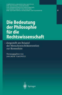 Die Bedeutung der Philosophie für die Rechtswissenschaft (Veröffentlichungen des Instituts für Deutsches, Europäisches und Internationales Medizinrecht, Gesun Bd) （2001. VIII, 101 S. 23,5 cm）