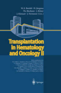 Transplantation in Hematology and Oncology Vol.2 （2003. X, 312 p. w. figs. 24 cm）