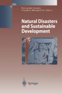 Natural Disasters and Sustainable Development (Environmental Science) （2004. XX, 418 p. w. 169 figs.）