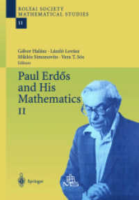 ポール・エルデシュとその数学（会議録）<br>Paul Erdös and His Mathematics, 2 Vols. (Bolyai Society Mathematical Studies Vol.11) （2002. 1300 p.）