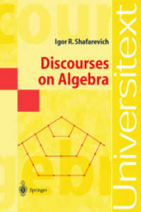 シャファレヴィッチ著／代数学テキスト<br>Discourses on Algebra - Universitext