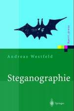 Steganographie : Grundlagen, Analyse, Verfahrensentwicklung (Xpert.press)