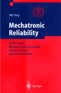 Mechatronic Reliability : Electric Failures, Mechanical-Electrical Coupling, Domain Switching, Mass-Flow Instabilities