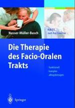 Die Therapie Des Facio-Oralen Trakts : F.O.T.T. Nach Kay Coombes