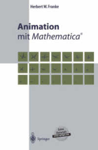 Animation mit Mathematica, m. CD-ROM （2002. XV, 229 S. m. zahlr. Abb. 23,5 cm）