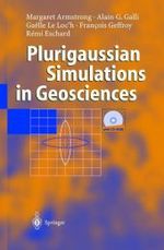 Plurigaussan Simulations in Geosciences, w. CD-ROM （2003. 160 p. w. 88 figs.）