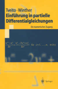 Einführung in partielle Differentialgleichungen : Ein numerischer Zugang (Springer-Lehrbuch) （2002. XIV, 392 S. m. zahlr. graph. Darst. 23,5 cm）