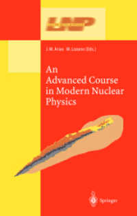 An Advanced Course in Modern Nuclear Physics (Lecture Notes in Physics Vol.581) （2001. VII, 346 p. 24 cm）