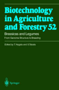 Brassicas and Legumes : From Genome Structure to Breeding. Grosshandbuch (Biotechnology in Agriculture and Forestry) 〈Vol. 52〉 （2003. 270 p. w. 68 figs. (8 col.).）