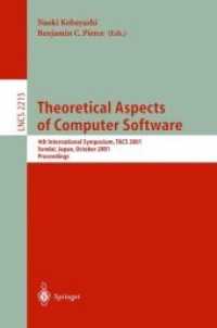 Theoretical Aspects of Computer Software : 4th International Symposium, Tacs 2001, Sendai, Japan, October 2001, Proce Edings (Lecture Notes in Compute
