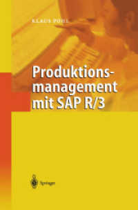Produktionsmanagement mit SAP R/3 （2002. x, 141 S. m. 39 Abb. 24 cm）