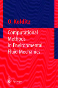 Computational Methods in Environmental Fluid Mechanics （2002. XV, 378 p. w. figs. 24,5 cm）
