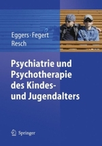 Psychiatrie Und Psychotherapie Des Kindes- Und Jugendalters （2ND）
