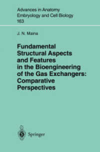 Fundamental Structural Aspects and Features in the Bioengineering of the Gas Exchangers: Comparative Perspectives (Advances in Anatomy, Embryology and Cell Biology Vol.163) （2002. XI, 112 p. w. 142 figs. on plates. 23,5 cm）