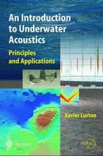 Underwater Acoustics : An Introduction (Springer Praxis Books in Geophysical Sciences) （2002. 200 p. w. 80 figs. (20 col.).）