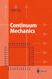 Continuum Mechanics (Advanced Texts in Physics) （2002. XII, 297 p. w. 28 figs. 24 cm）