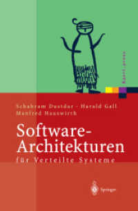 Software-Architekturen für Verteilte Systeme : Prinzipien, Bausteine und Standardarchitekturen für moderne Software (Xpert.press) （2003. X, 264 S. m. Abb. 24 cm）