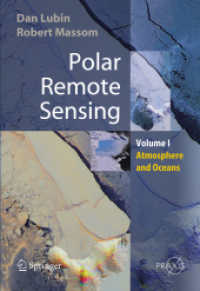 極地のリモートセンシング<br>Polar Remote Sensing. Vol.1 Atmosphere and Oceans (Springer Praxis Books in Geophysical Sciences) （2006. XLIV, 756 p. w. num. figs. 25 cm）