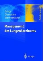 Management Des Lungenkarzinoms (Onkologie Aktuell")