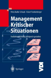 Management von kritischen Situationen : Produktentwicklung erfolgreich gestalten (VDI-Buch) （2004. XI, 304 S. m. 70 Abb. 24 cm）