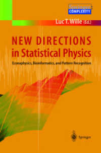 統計物理学の新方向：経済物理学、生物情報学、パターン認識<br>New Directions in Statistical Physics : Econophysics, Bioinformatics, and Pattern Recognition (Springer Complexity) （2004. XVIII, 362 p. w. 134 figs. (8 col.). 24 cm）