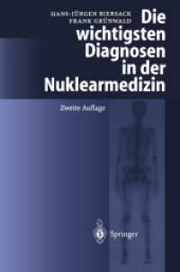 Die wichtigsten Diagnosen in der Nuklearmedizin （2ND）