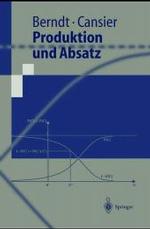 Produktion Und Absatz (Springer-lehrbuch)