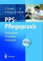 Pps-Pflegepraxis : Phanomene, Prinzipien, Strategien