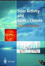 The Solar Cycle and Earth's Climate (Springer-Praxis Books in Environmental Sciences) （2002. 288 p. w. figs. 25 cm）