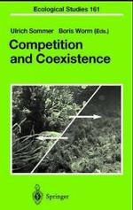 Competition and Coexistence (Ecological Studies Vol.161) （2002. 225 p. w. 69 figs.）