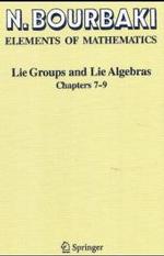 ブルバキ著／数学の原理：リー群とリー代数：７－９章<br>Elements of Mathematics. Lie Groups and Lie Algebras Chapt.7-9