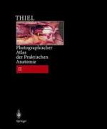 Photographischer Atlas Der Praktischen Anatomie （2ND）