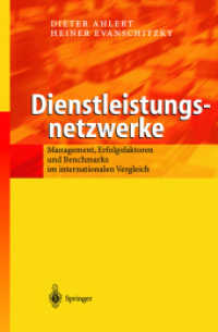 Dienstleistungsnetzwerke : Management, Erfolgsfaktoren und Benchmarks im internationalen Vergleich （2003. 300 S.）