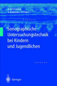 Sonografische Untersuchungstechnik bei Kindern und Jugendlichen （2003. 225 S. m. 380 Abb.）
