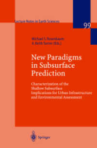 Subsurface Conditions (Lecture Notes in Earth Sciences Vol.99) （2003. XXVI, 397 p.）