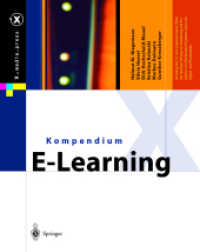Kompendium E-Learning (x.media.press) （2004. XV, 411 S. m. 64 Abb. 26 cm）