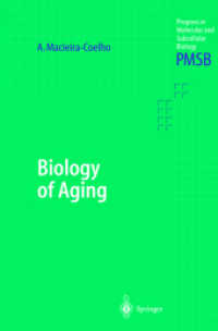 加齢の生物学<br>Biology of Aging (Progress in Molecular and Subcellular Biology Vol.30) （2003. 200 p. w. 27 figs. 24,5 cm）