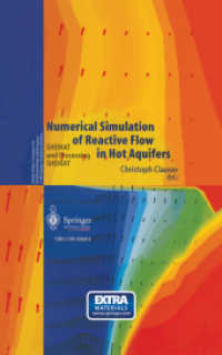 Numerical Simulation of Reactive Flow in Hot Aquifers, w. CD-ROM : SHEMAT and Processing SHEMAT （2003. IX, 202 p. w. 202 figs. (139 col.).）