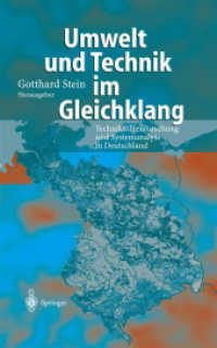 Umwelt und Technik im Gleichklang : Technikfolgenforschung und Systemanalyse in Deutschland （2003. X, 410 S. m. 50 Abb.）