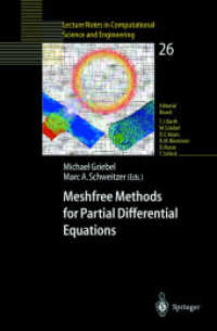 Meshfree Methods for Partial Differenetial Equations (Lecture Notes in Computational Science and Engineering Vol.26) （2003. IX, 466 p. w. 180 b&w and 13 col. figs. 23,5 cm）
