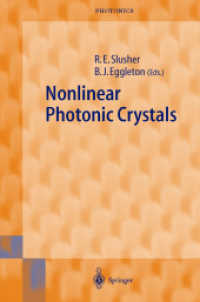 Nonlinear Photonic Crystals (Springer Series in Photonics Vol.10) （2003. 380 p. w. 180 figs. 23,5 cm）