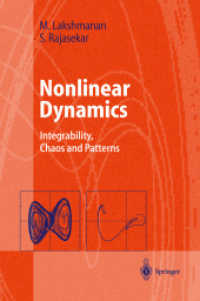 非線形力学<br>Nonlinear Dynamics : Integability, Chaos and Patterns (Advanced Texts in Physics)