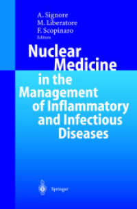 Nuclear Medicine on the Management of Inflammatory and Infectious Diseases （2003. 208 p. w. 8 col. and 130 b&w ill.）