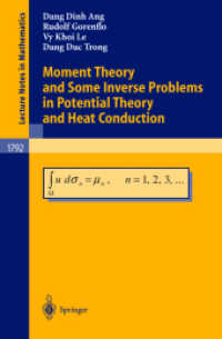 Moment Theory and Some Inverse Problems in Potential Theory and Heat Conduction (Lecture Notes in Mathematics Vol.1792) （2002. VIII, 183 p. 24 cm）
