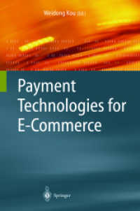 Payment Technologies for E-Commerce （2003. 320 p.）
