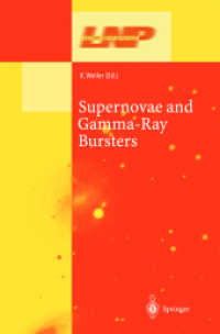 Supernovae and Gamma-Ray Bursters (Lecture Notes in Physics Vol.598) （2003. XII, 486 p.）