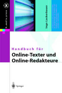 Handbuch für Online-Texter und Online-Redakteure (x.media.press) （2003. XI, 240 S. 24 cm）