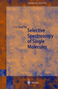 Selective Spectroscopy of Single Molecules (Springer Series in Chemical Physics Vol.69)
