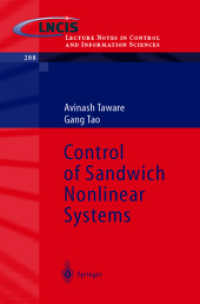 Control of Sandwich Nonlinear Systems (Lecture Notes in Control and Information Sciences Vol.288) （2003. 255 p.）